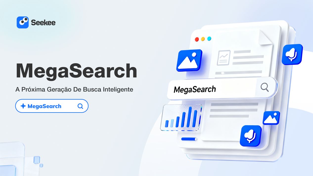 Seekee 2.0 lançado oficialmente: equipado com o MegaSearch, inaugura uma nova era de busca inteligente e criação 1 Seekee 4